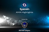 DEFINFTsApes & SYSCOIN: AMA Recap.