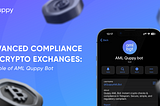 Advanced Compliance on Crypto Exchanges: The Role of AML Quppy Bot