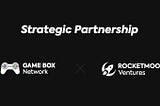 GameBox Network Strategic Partnership with Rocket Moon Ventures