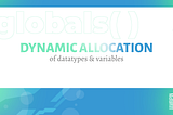Dynamic Allocation  of  Data Types and Variables in Python