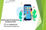 ALIQAN Technologies Best Mobile Application Development Company in Delhi!