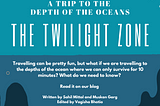 A Trip to the Depth of the Oceans — The Twilight Zone