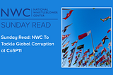 Sunday Read: NWC To Tackle Global Corruption at CoSP11