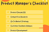 Product Manager’s Checklist by Nrupal Das