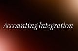 Accounting Integration