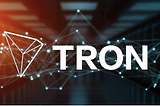 Are You Looking to Invest in TRON (TRX)? Read This Article!