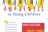 [PDF][BEST]} Phonemic Awareness in Young Children: A Classroom Curriculum