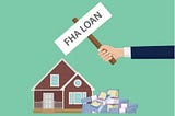 FHWhat You Need to Know About FHA Loans in 2022