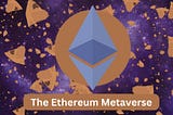 The Chronicles of the Ether Realm: Journey Through the Ethereum Universe 📜🌌🖲️