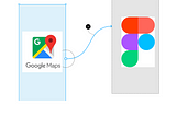 Google Maps & Figma are interlinked : Case Study