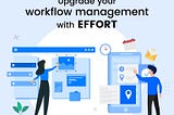 EFFORT workflow management