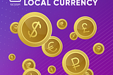 Set Prices In Your Local Currency