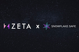 Zeta Flex integration with Snowflake Safe Multisig