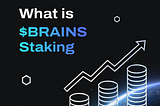 Staking system in BrainStarter