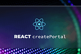 Creating Portals in React with the usePortal Hook