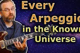 Every Arpeggio in the Known Universe