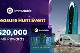 Immutable Treasure Hunt Event: Embark on a 90-Day Adventure!