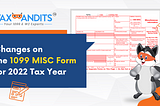 Form 1099-MISC Changes for 2022