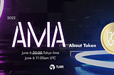 AMA Recap:06.06.2022