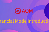 AOM Financial Mode Introduction