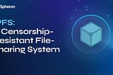 IPFS: A Censorship-Resistant File-Sharing System