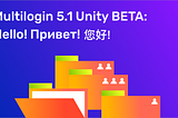 Multilogin 5.1 Unity BETA