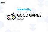 Galahad Finance incubate by Good Games Guild