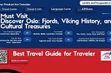 Oslo travel guide, Norwegian phrases, fjords, Viking museum
