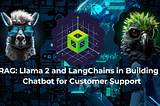 Unveiling the Power of RAG and LangChains in Building an Advanced Chatbot for Customer Queries