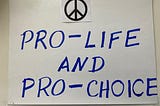 Aren’t We All Pro-Life?