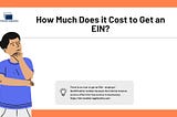 How Much Does it Cost to Get an EIN?