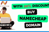 How to buy a domain name from Namecheap with a 20% discount.