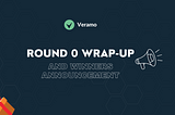 Veramo Bounties Round 0 Wrap-up