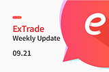 ExTrade Weekly Update 2018/09/21