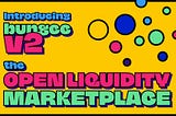 Bungee v2 is Here: The Open Liquidity Marketplace