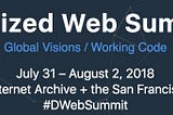 Thoughts on this year’s Decentralized Web Summit