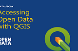 Towards Location Intelligence: Open Data and the QGIS CKAN Browser plugin