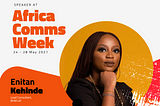 I’ll Be Speaking At Africa Communications Week This Thursday