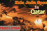 The Famous Kala Jadu Specialist In Qatar to Solve Love and Enemy Problems