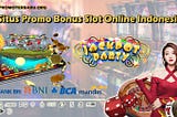 Situs Promo Bonus Slot Online Terpercaya Indonesia