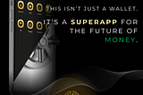 The Connecter — This Isn’t Just a Wallet. It’s a Super App for the Future of Money