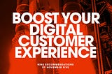 Boost your digital customer experience