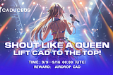 Shout Like a Queen, Lift CAD to the Top!