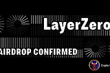 LayerZero Airdrop Timing Just Got Clearer