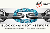 BIoT — Blockchain Powered 5G for Fast and Secure Data Streaming
