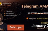 AMA RECAP : CRYPTOSCAPE x BETAMARS
Venue : Crypto Scape 
Date : 07 JAN 2022
Time : 09:00 AM UTC.