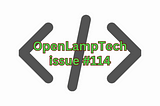 Newsletter Repost — OpenLampTech issue #114