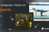 How Computer Vision Is Changing Sports — Voxel51