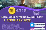 SATIN announces its official launch date of 1st of February 2022. Save the Date!