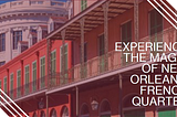 Let yourself be surrounded by the rich heritage and culture of New Orleans’ French Quarter. Feel the electric energy pulsing through the quarter as you experience the unique sights, sounds and flavors of this one-of-a-kind area. Immerse yourself in the bustling street life and experience the enchanting vibes of New Orleans’ French Quarter.